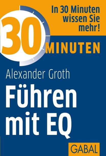 Alexander Groth - 30 Minuten Führen mit EQ