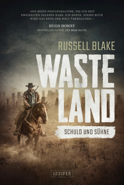 Обложка книги WASTELAND – Schuld und Sühne, Russell Blake