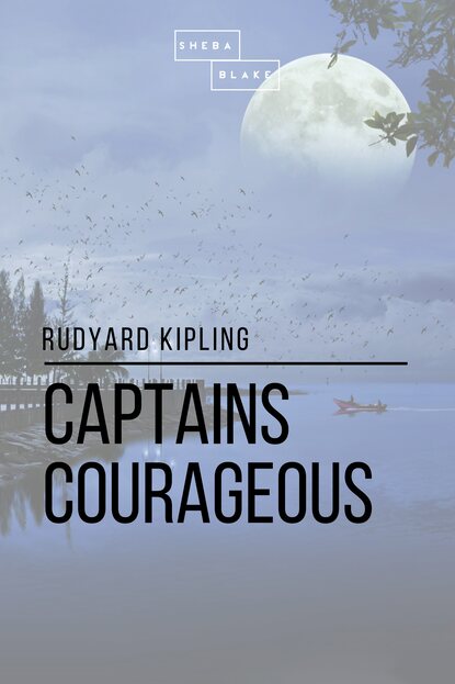 

Captains Courageous