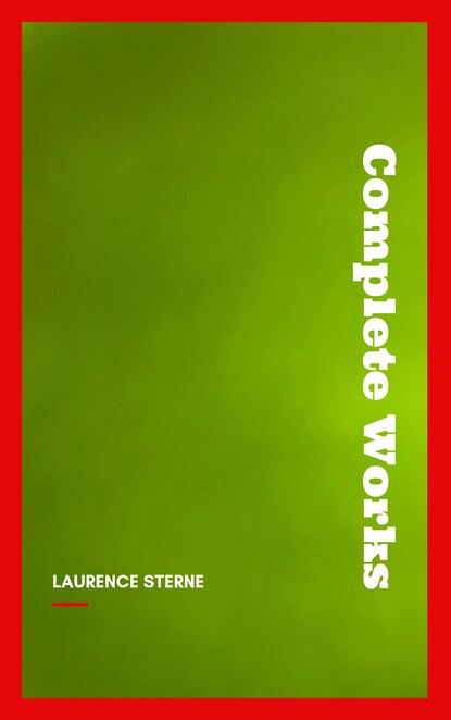 

Laurence Sterne: The Complete Works