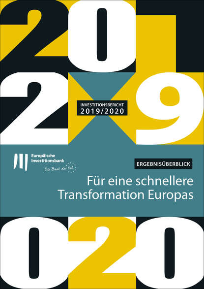 Investitionsbericht 2019/2020 der EIB  Ergebnis?berblick