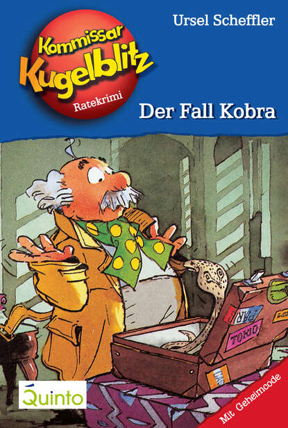 Ursel  Scheffler - Kommissar Kugelblitz 14. Der Fall Kobra