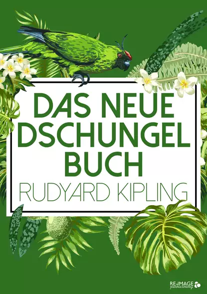 Обложка книги Das neue Dschungelbuch, Редьярд Джозеф Киплинг