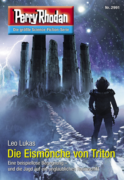Leo Lukas - Perry Rhodan 2991: Die Eismönche von Triton