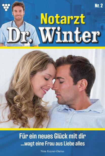 

Notarzt Dr. Winter 2 – Arztroman