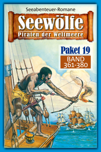 Seewölfe Paket 19 (Roy Palmer). 