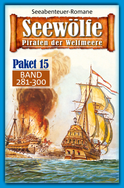 Seewölfe Paket 15 (Roy Palmer). 