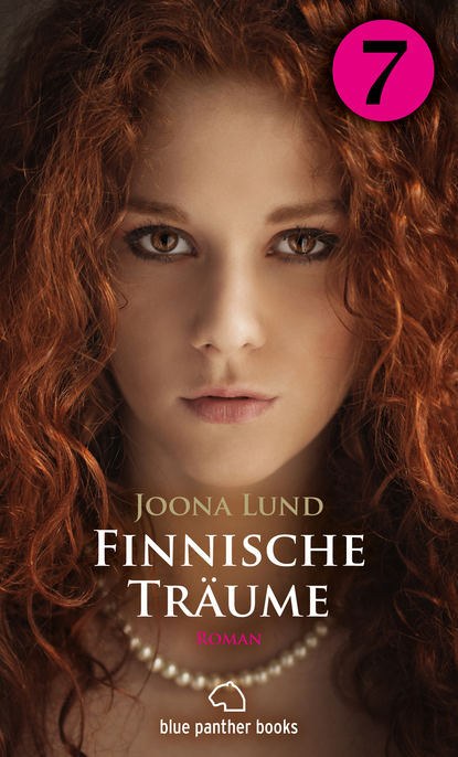 Joona Lund - Finnische Träume - Teil 7 | Roman