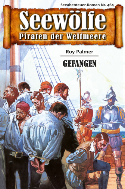 Seew?lfe - Piraten der Weltmeere 464