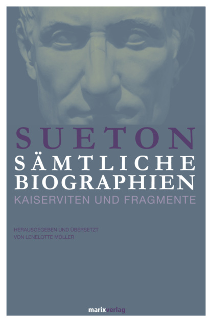 Sueton: S?mtliche Biographien