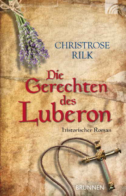 

Die Gerechten des Luberon