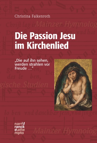 Die Passion Jesu im Kirchenlied - Christina Falkenroth