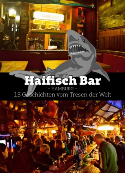 Haifisch Bar (Stefan Kruecken). 