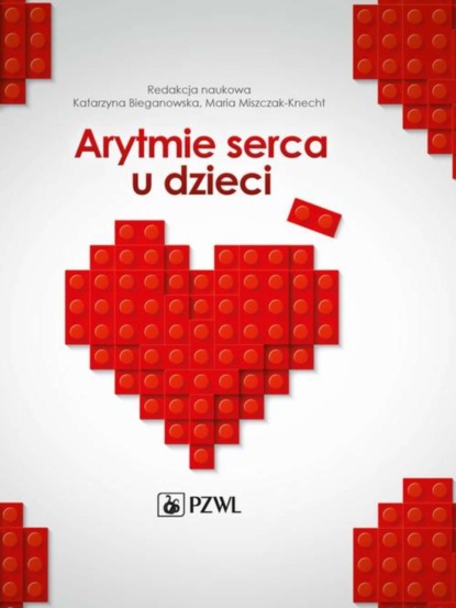 Группа авторов - Arytmie serca u dzieci