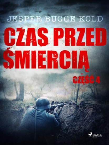 

Czas przed śmiercią: część 4