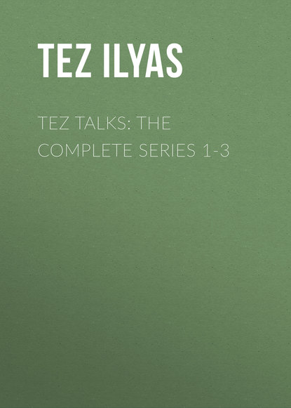 Ксюша Ангел - Tez Talks: The Complete Series 1-3