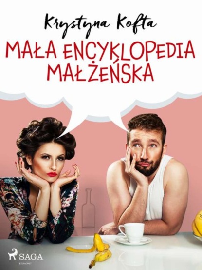 

Mała encyklopedia małżeńska