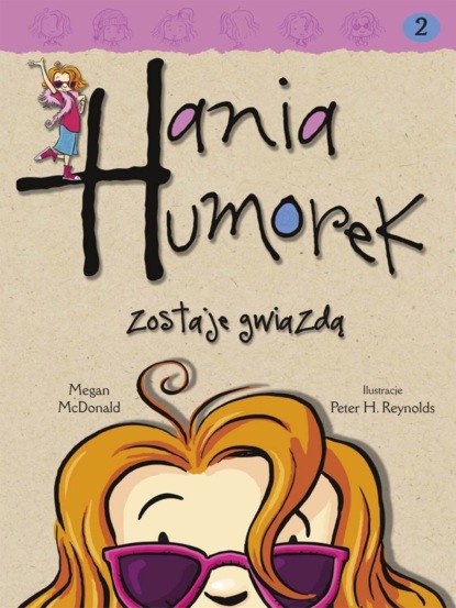 

Hania Humorek zostaje gwiazdą