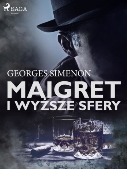 

Maigret i wyższe sfery