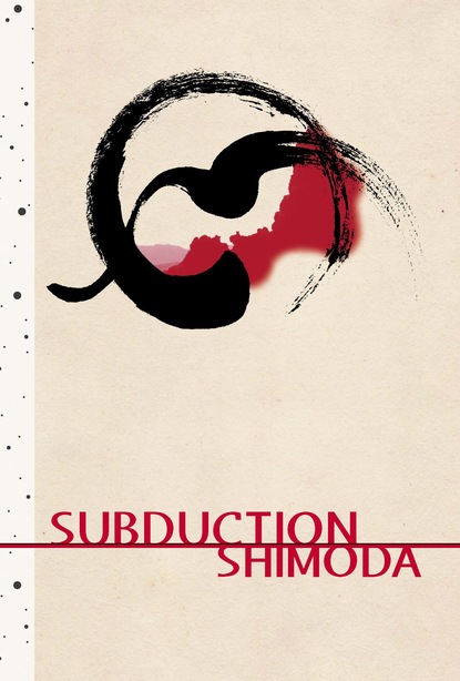 Todd Shimoda - Subduction