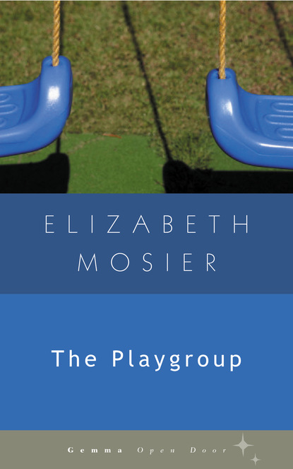 Elizabeth Moser - The Playgroup