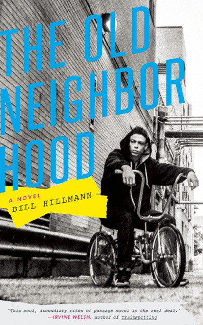 Bill Hillmann - The Old Neighborhood