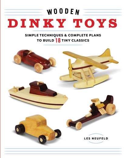 Les Neufeld — Wooden Dinky Toys