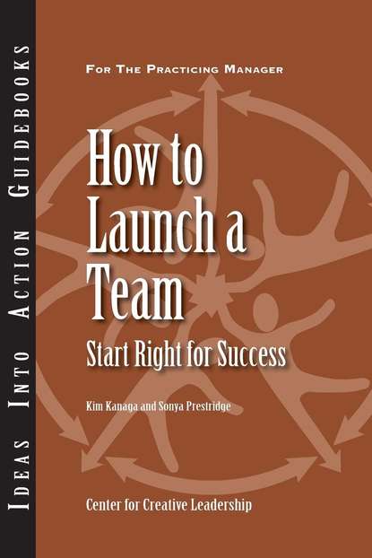 

How to Launch a Team: Start Right for Success