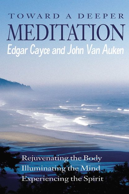 John Van Auken — Toward a Deeper Meditation