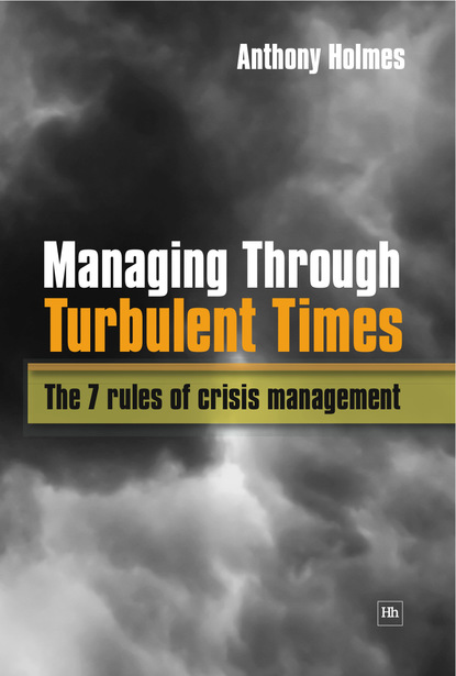 Anthony Holmes - Managing Through Turbulent Times