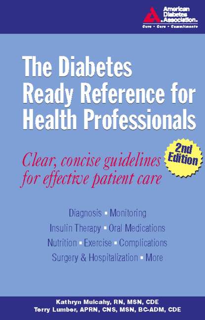 Kathryn Mulcahy - The Diabetes Ready Reference for Health Professionals