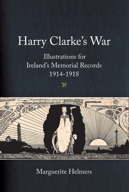 Marguerite Helmers - Harry Clarke’s War