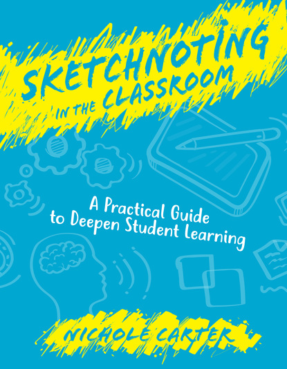 Nichole Carter - Sketchnoting in the Classroom