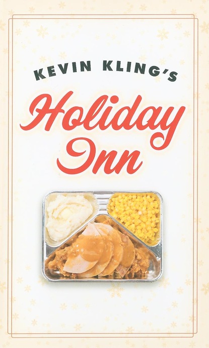 Kevin  Kling - Kevin Kling's Holiday Inn