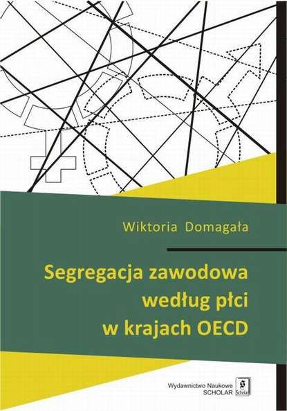 Wiktoria Domagała - Segregacja zawodowa według płci w krajach OECD