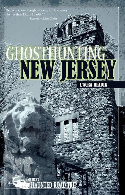 L'Aura Hladik - Ghosthunting New Jersey