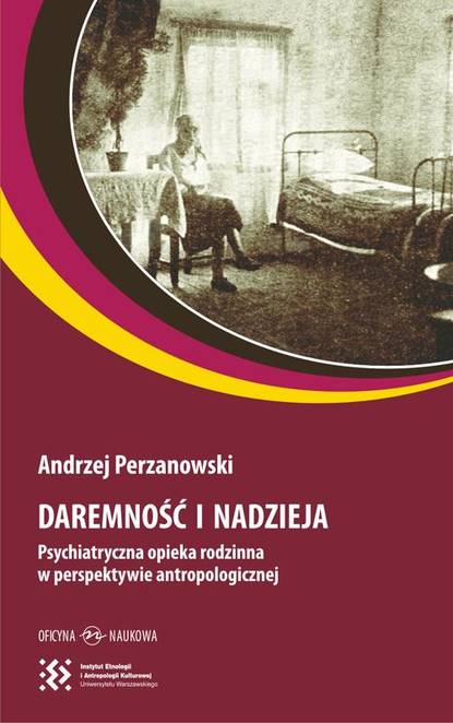 Andrzej Perzanowski - Daremność i nadzieja