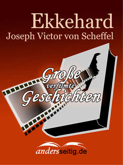 Ekkehard (Joseph Victor von Scheffel). 