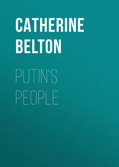 Putin's People (Catherine Belton). 