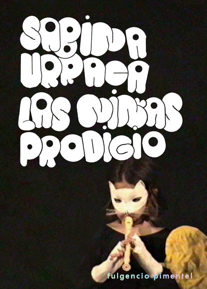 Sabina Urraca - Las niñas prodigio