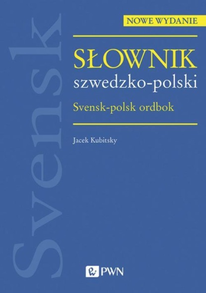 Jacek Kubitsky - Słownik szwedzko-polski