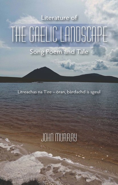 

Literature of the Gaelic Landscape