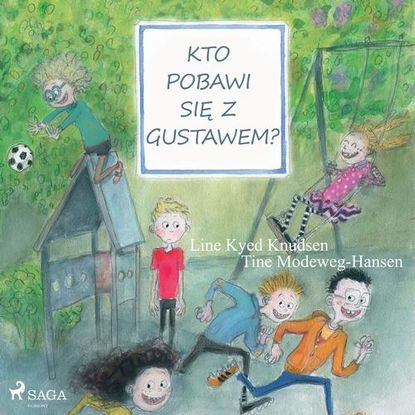 

Kto pobawi się z Gustawem