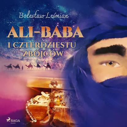 

Ali-baba i czterdziestu zbójców