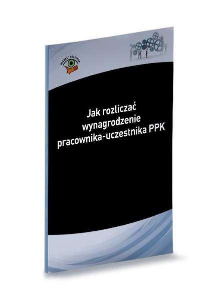 

Jak rozliczać wynagrodzenie pracownika-uczestnika PPK