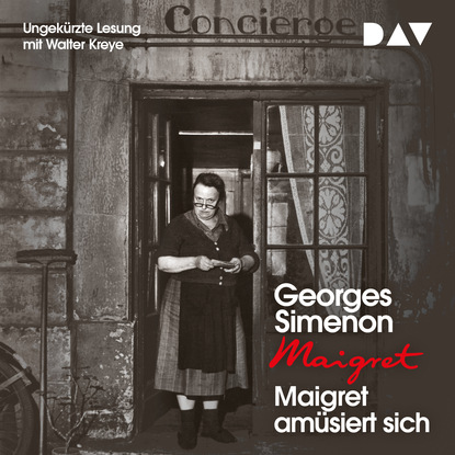 Georges  Simenon - Maigret amüsiert sich (Ungekürzt)