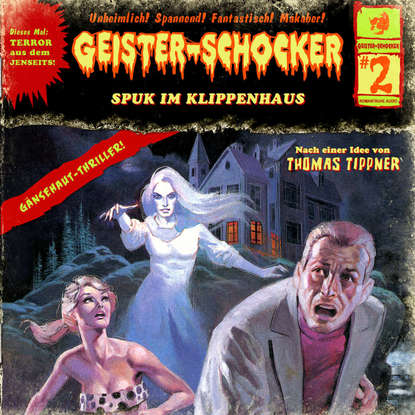 

Geister-Schocker, Folge 2: Spuk im Klippenhaus