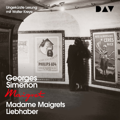 Georges  Simenon - Madame Maigrets Liebhaber (Ungekürzt)