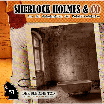 Ксюша Ангел - Sherlock Holmes & Co, Folge 51: Der bleiche Tod