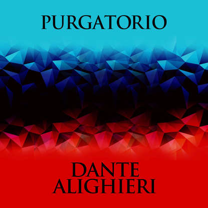 

Purgatorio - The Divine Comedy, Book 2 (Unabridged)